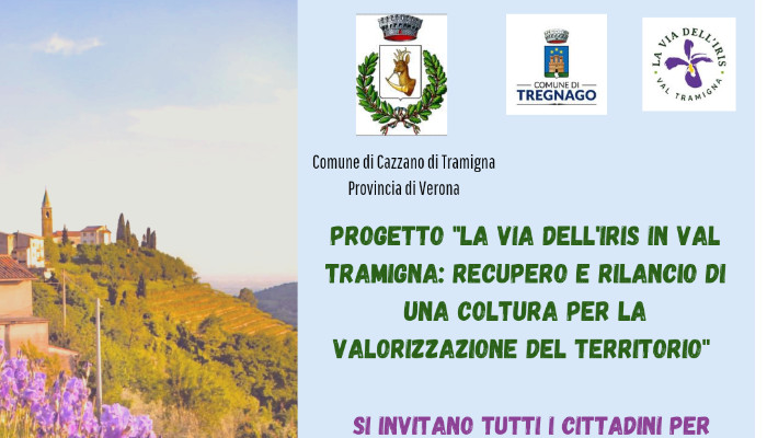 PROGETTO "LA VIA DELL'IRIS IN VAL TRAMIGNA: RECUPERO E RILANCIO DI UNA COLTURA PER LA VALORIZZAZIONE DEL TERRITORIO